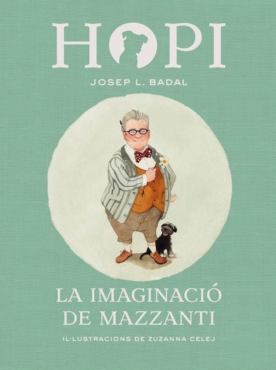 HOPI 6. LA IMAGINACIÓ DE MAZZANTI | 9788424658458 | BADAL, JOSEP LLUÍS | Llibreria L'Altell - Llibreria Online de Banyoles | Comprar llibres en català i castellà online - Llibreria de Girona