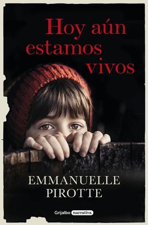 HOY AÚN ESTAMOS VIVOS | 9788425355233 | PIROTTE, EMMANUELLE | Llibreria Online de Banyoles | Comprar llibres en català i castellà online