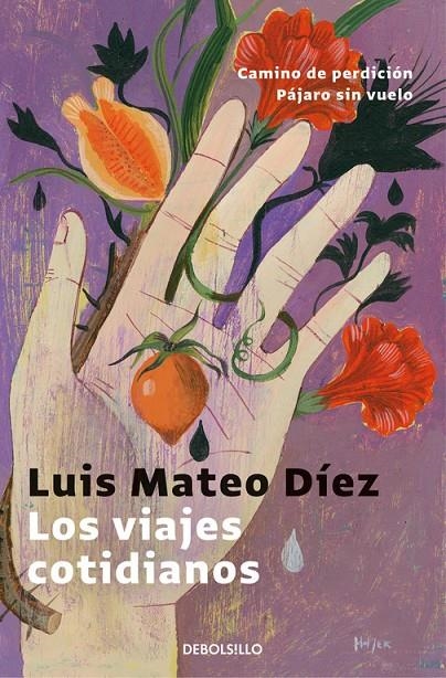 VIAJES COTIDIANOS, LOS | 9788466340656 | DÍEZ, LUIS MATEO | Llibreria Online de Banyoles | Comprar llibres en català i castellà online