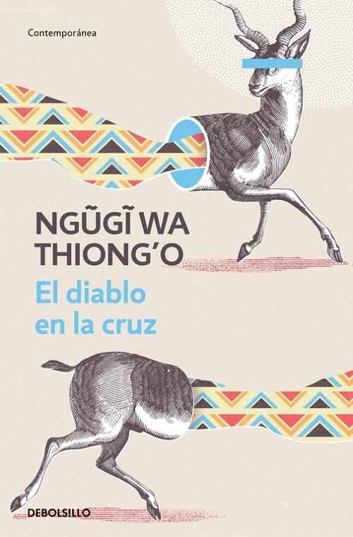 DIABLO EN LA CRUZ, EL | 9788466340533 | THIONG'O, NGUGI WA | Llibreria Online de Banyoles | Comprar llibres en català i castellà online