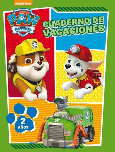 PAW PATROL. CUADERNO DE VACACIONES - 2 AÑOS (CUADERNOS DE VACACIONES DE LA PATRU | 9788437201627 | NICKELODEON | Llibreria L'Altell - Llibreria Online de Banyoles | Comprar llibres en català i castellà online - Llibreria de Girona