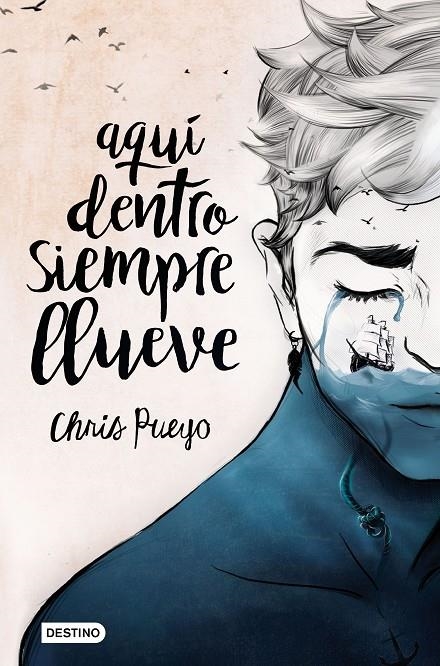 AQUÍ DENTRO SIEMPRE LLUEVE | 9788408171669 | PUEYO, CHRIS | Llibreria Online de Banyoles | Comprar llibres en català i castellà online