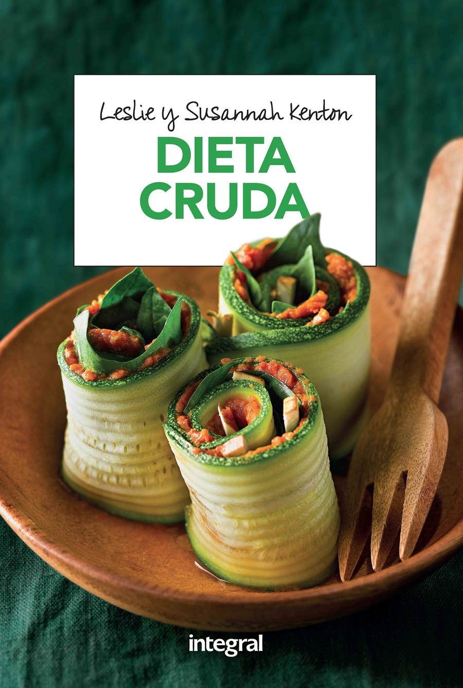 DIETA CRUDA | 9788491180791 | KENTON , LESLIE | Llibreria Online de Banyoles | Comprar llibres en català i castellà online