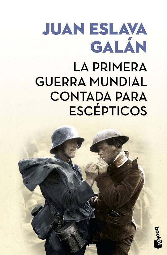 PRIMERA GUERRA MUNDIAL CONTADA PARA ESCÉPTICOS, LA | 9788408171591 | ESLAVA GALÁN, JUAN | Llibreria Online de Banyoles | Comprar llibres en català i castellà online