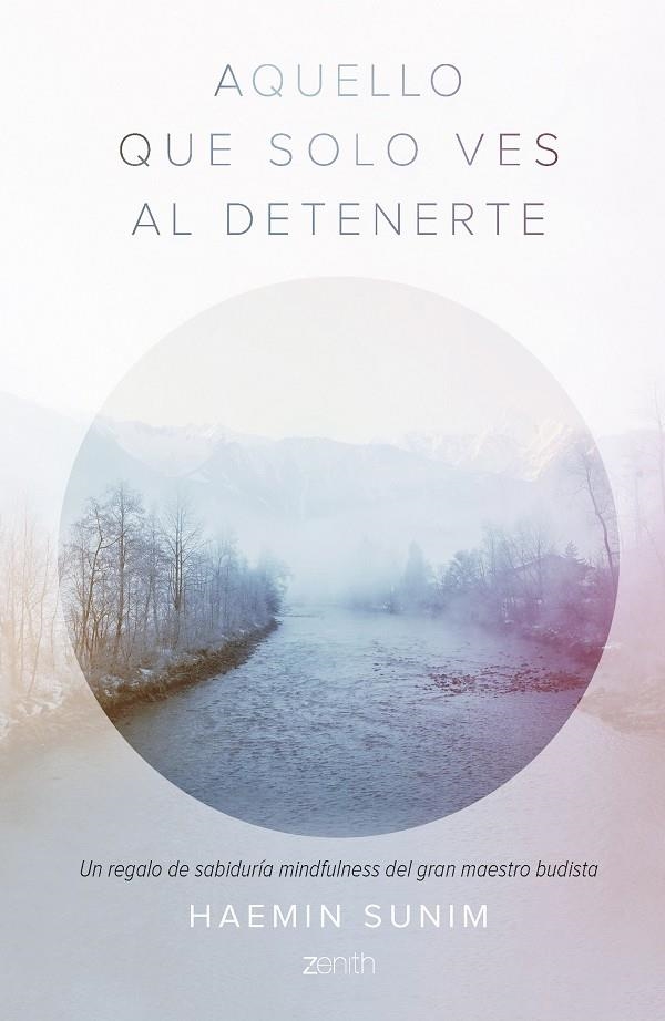 AQUELLO QUE SOLO VES AL DETENERTE | 9788408171850 | SUNIM, HAEMIN | Llibreria Online de Banyoles | Comprar llibres en català i castellà online