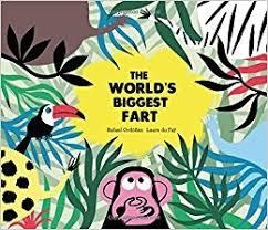 THE WORLD'S BIGGEST FART | 9788494597145 | RAFAEL ORDÓÑEZ/LAURE DU FAŸ | Llibreria Online de Banyoles | Comprar llibres en català i castellà online