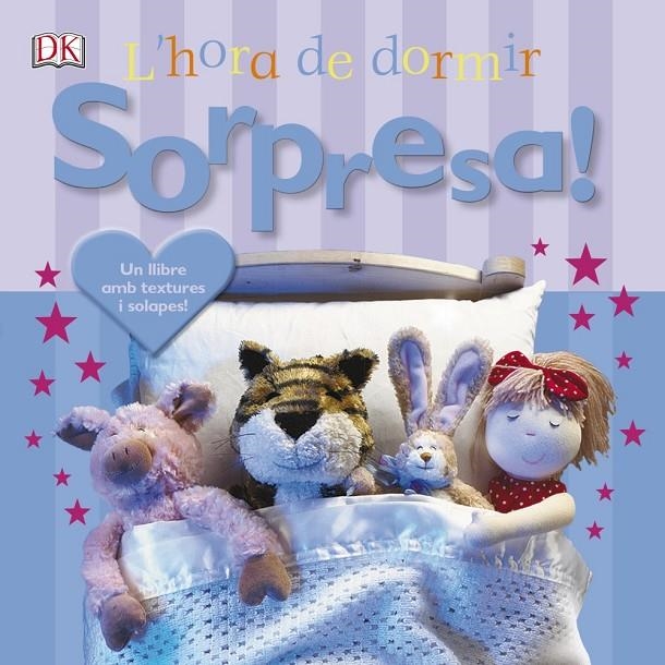 SORPRESA! L ' HORA DE DORMIR | 9788499067919 | VARIOS | Llibreria Online de Banyoles | Comprar llibres en català i castellà online