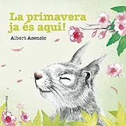 LA PRIMAVERA JA ÉS AQUÍ! | 9788426144225 | ASENSIO NAVARRO, ALBERT | Llibreria Online de Banyoles | Comprar llibres en català i castellà online