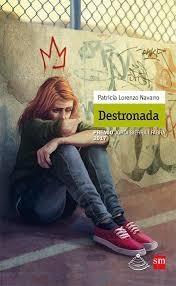 DESTRONADA | 9788467595864 | LORENZO NAVARRO, PATRICIA | Llibreria Online de Banyoles | Comprar llibres en català i castellà online