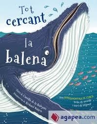 TOT CERCANT LA BALENA | 9788416712342 | BÉDOYÈRE/WATSON | Llibreria Online de Banyoles | Comprar llibres en català i castellà online