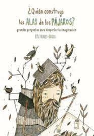 QUIÉN CONSTRUYE LAS ALAS DE LOS PÁJAROS? | 9788416497782 | HUGHES ODGERS, KYLE | Llibreria Online de Banyoles | Comprar llibres en català i castellà online