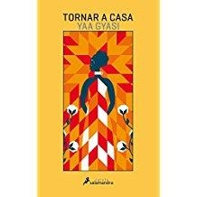 TORNAR A CASA | 9788416310210 | GYASI, YAA | Llibreria Online de Banyoles | Comprar llibres en català i castellà online