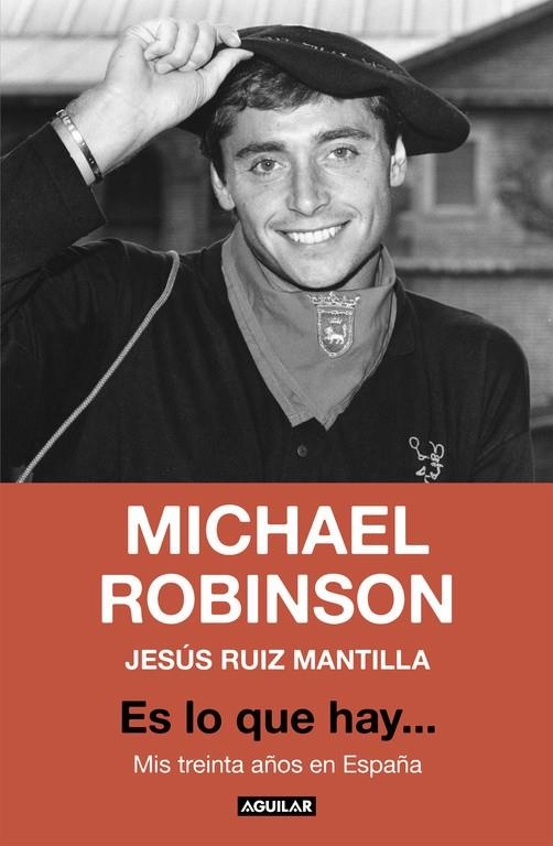 ES LO QUE HAY... | 9788403517462 | JESÚS RUÍZ MANTILLA/MICHAEL ROBINSON | Llibreria Online de Banyoles | Comprar llibres en català i castellà online