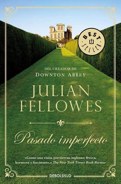 PASADO IMPERFECTO | 9788466340670 | JULIAN FELLOWES | Llibreria Online de Banyoles | Comprar llibres en català i castellà online