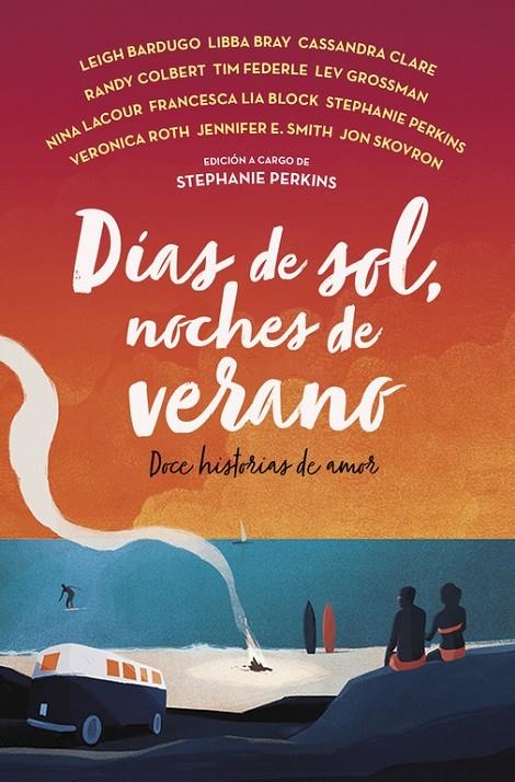 DÍAS DE SOL, NOCHES DE VERANO | 9788420485874 | FRANCESC LIA BLOCK/LEIGH BARDUGO/LIBBA BRAY | Llibreria Online de Banyoles | Comprar llibres en català i castellà online