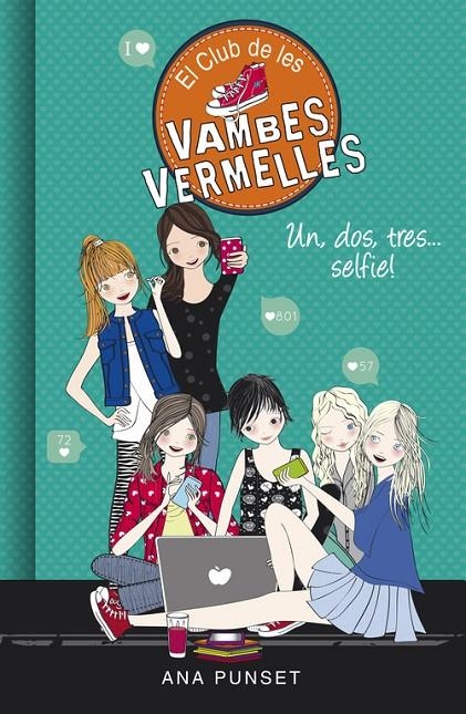 UN, DOS, TRES... SELFIE! (EL CLUB DE LES VAMBES VERMELLES 11) | 9788490437841 | ANA PUNSET | Llibreria Online de Banyoles | Comprar llibres en català i castellà online