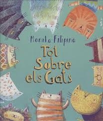 TOT SOBRE ELS GATS | 9788494629297 | FILIPINA TRZPIL, MONIKA | Llibreria Online de Banyoles | Comprar llibres en català i castellà online