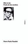 POETA DE LES CENDRES, EL | 9788472269996 | PASOLINI, PIER PAOLO | Llibreria Online de Banyoles | Comprar llibres en català i castellà online