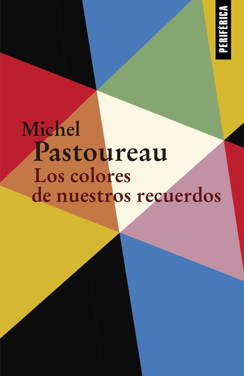 COLORES DE NUESTROS RECUERDOS, LOS | 9788416291489 | PASTOUREAU, MICHEL | Llibreria Online de Banyoles | Comprar llibres en català i castellà online