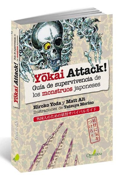 YOKAI ATTACK. GUÍA DE SUPERVIVENCIA DE MONSTRUOS JAPONESES | 9788494616068 | YODA, HIROKO/ALT, MATT | Llibreria Online de Banyoles | Comprar llibres en català i castellà online