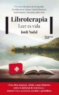 LIBROTERAPIA | 9788417002596 | NADAL HERNÁNDEZ, JORDI | Llibreria Online de Banyoles | Comprar llibres en català i castellà online