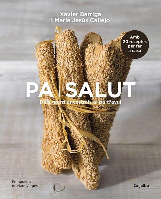 PA I SALUT | 9788416220663 | MARÍA JESÚS CALLEJO/XAVIER BARRIGA | Llibreria Online de Banyoles | Comprar llibres en català i castellà online