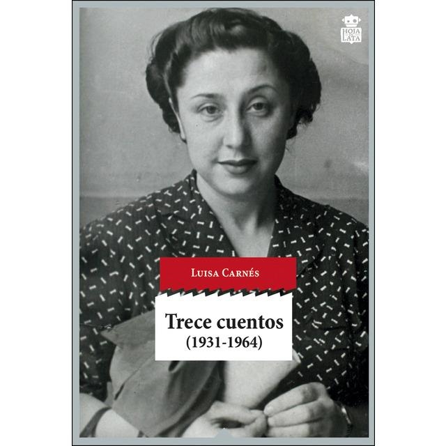 TRECE CUENTOS (1931-1963) | 9788416537174 | CARNÉS CABALLERO, LUISA | Llibreria Online de Banyoles | Comprar llibres en català i castellà online