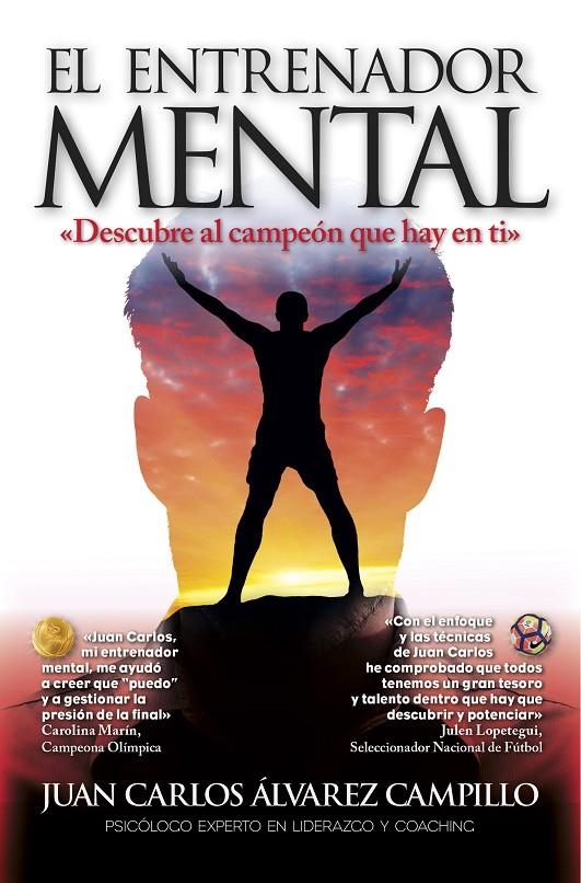 EL ENTRENADOR MENTAL | 9788416002849 | ÁLVAREZ CAMPILLO, JUAN CARLOS | Llibreria Online de Banyoles | Comprar llibres en català i castellà online