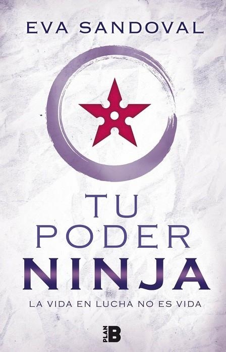 TU PODER NINJA | 9788417001025 | SANDOVAL, EVA | Llibreria Online de Banyoles | Comprar llibres en català i castellà online