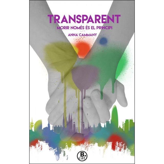 TRANSPARENT | 9788466661768 | CAMMANY, ANNA | Llibreria Online de Banyoles | Comprar llibres en català i castellà online