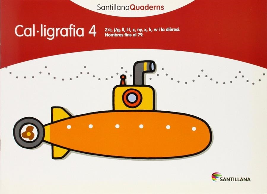 CAL.LIGRAFIA 4 SANTILLANA QUADERNS | 9788468013626 | VARIOS AUTORES | Llibreria Online de Banyoles | Comprar llibres en català i castellà online