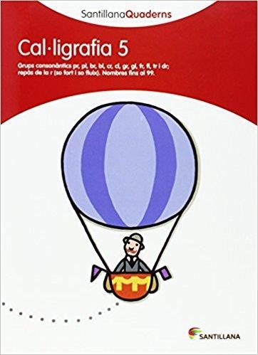 SANTILLANA QUADERNS CAL-LIGRAFIA 5 | 9788468013633 | VARIOS AUTORES | Llibreria Online de Banyoles | Comprar llibres en català i castellà online