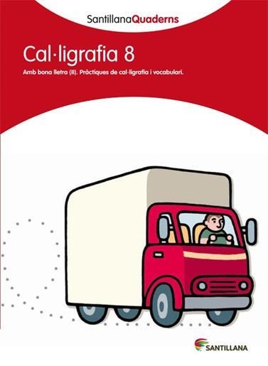 CAL.LIGRAFIA 8 SANTILLANA QUADERNS | 9788468013664 | VARIOS AUTORES | Llibreria Online de Banyoles | Comprar llibres en català i castellà online