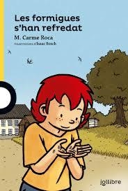 FORMIGUES S'HAN REFREDAT, LES | 9788416661053 | ROCA I COSTA, M. CARMEN | Llibreria Online de Banyoles | Comprar llibres en català i castellà online