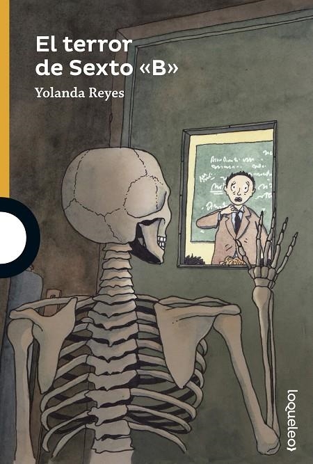 TERROR DE SEXTO ''B'', EL | 9788491220367 | REYES VILLAMIZAR, YOLANDA | Llibreria Online de Banyoles | Comprar llibres en català i castellà online