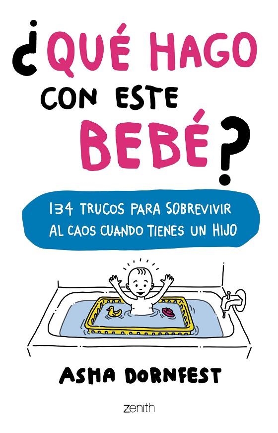 ¿QUÉ HAGO CON ESTE BEBÉ? | 9788408173267 | DORNFEST, ASHA | Llibreria Online de Banyoles | Comprar llibres en català i castellà online