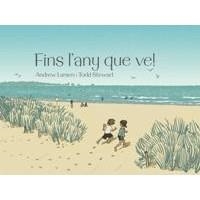 FINS L'ANY QUE VE! | 9788415315384 | ANDREW LARSEN / TODD STEWART | Llibreria Online de Banyoles | Comprar llibres en català i castellà online