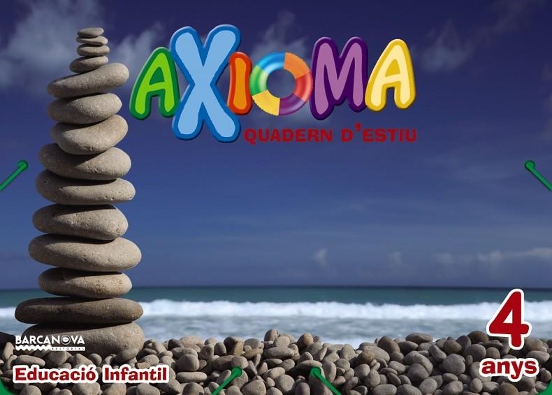 QUADERN ESTIU AXIOMA 4 ANYS | 9788448941949 | COLOMÀ, ELISABETH/NADAL, ANNA/SARRÀ, ANNA | Llibreria Online de Banyoles | Comprar llibres en català i castellà online