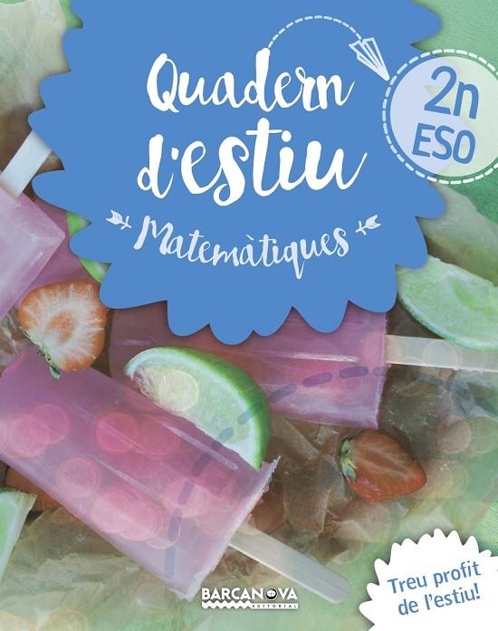 QUADERN ESTIU MATEMÀTIQUES 2N ESO | 9788448940201 | GIL, LOURDES/MARÍN, MANEL | Llibreria L'Altell - Llibreria Online de Banyoles | Comprar llibres en català i castellà online - Llibreria de Girona