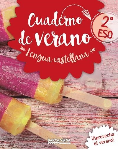 LENGUA CASTELLANA 2º ESO CUADERNO DE VERANO | 9788448942069 | GIMENO, EDUARD/MINDÁN, JOAQUIÍN | Llibreria Online de Banyoles | Comprar llibres en català i castellà online