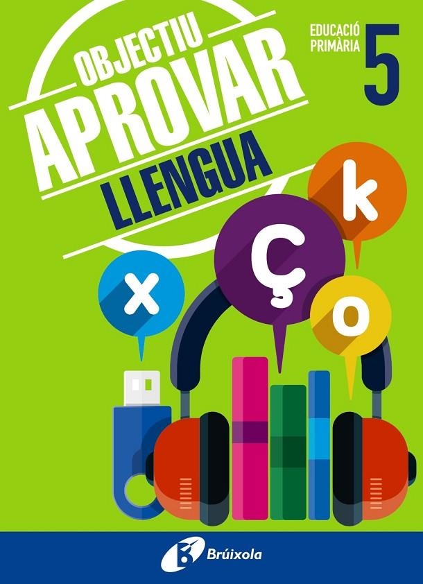 OBJECTIU APROVAR LLENGUA 5 PRIMÀRIA | 9788499062051 | ORMOBOOK | Llibreria Online de Banyoles | Comprar llibres en català i castellà online