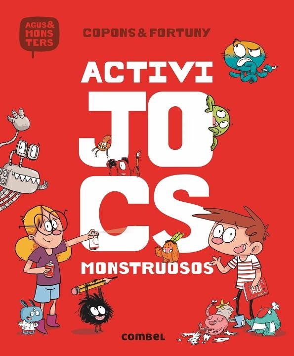 ACTIVIJOCS MONSTRUOSOS | 9788491012078 | COPONS RAMON, JAUME | Llibreria L'Altell - Llibreria Online de Banyoles | Comprar llibres en català i castellà online - Llibreria de Girona