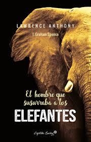 HOMBRE QUE SUSURRABA A LOS ELEFANTES, EL | 9788494548185 | ANTHONY LAWRENCE, ANTHONY | Llibreria Online de Banyoles | Comprar llibres en català i castellà online