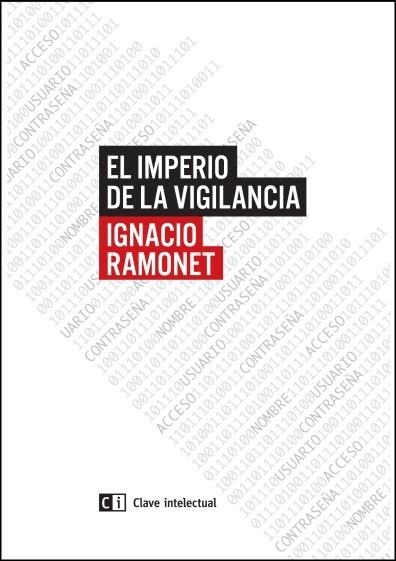 IMPERIO DE LA VIGILANCIA, EL | 9788494433825 | RAMONET, IGNACIO | Llibreria Online de Banyoles | Comprar llibres en català i castellà online