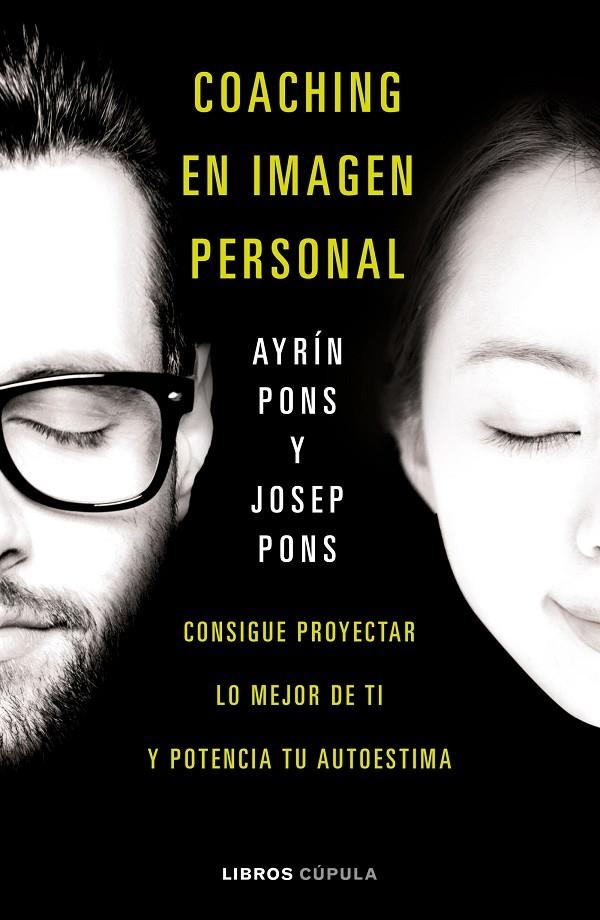 COACHING EN IMAGEN PERSONAL | 9788448023201 | PONS MASSANA, AYRIN/PONS, JOSEP | Llibreria Online de Banyoles | Comprar llibres en català i castellà online