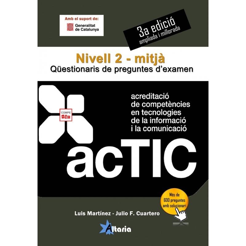 ACTIC NIVELL 2, QÜESTIONARIS. 3A ED. AMPLIADA I MILLORADA | 9788494184550 | MARTÍNEZ, LUIS/CUARTERO, JULIO F. | Llibreria Online de Banyoles | Comprar llibres en català i castellà online