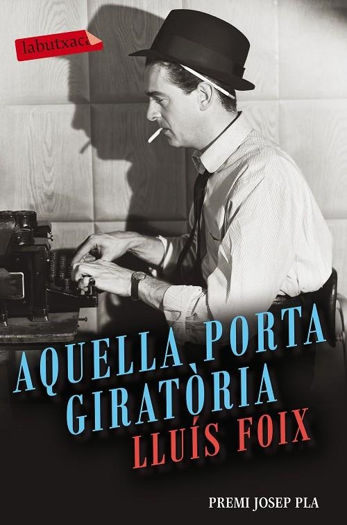 AQUELLA PORTA GIRATÒRIA | 9788416600977 | LLUÍS FOIX CARNICÉ | Llibreria Online de Banyoles | Comprar llibres en català i castellà online