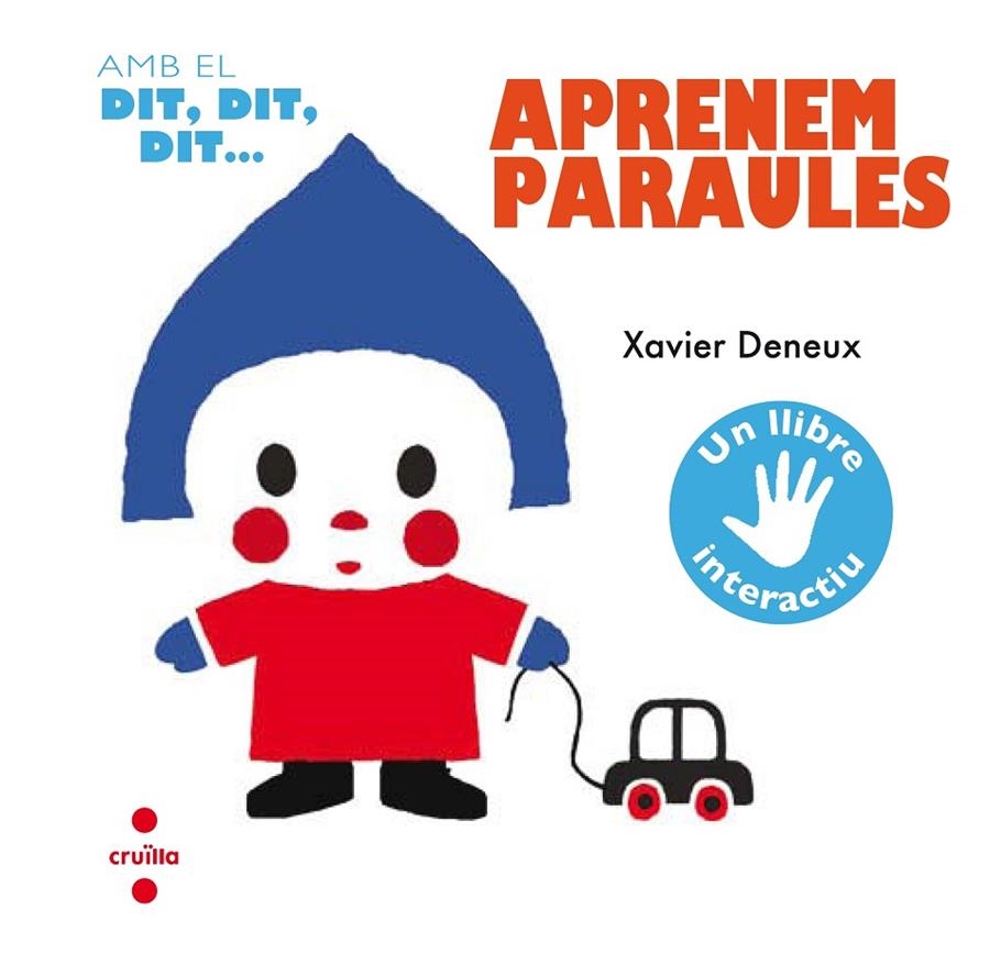 AMB EL DIT,DIT,DIT... APRENEM PARAULES | 9788466141925 | DENEUX, XAVIER | Llibreria Online de Banyoles | Comprar llibres en català i castellà online