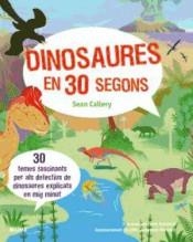 DINOSAURES EN 30 SEGONS | 9788416965281 | CALLERY, SEAN | Llibreria Online de Banyoles | Comprar llibres en català i castellà online