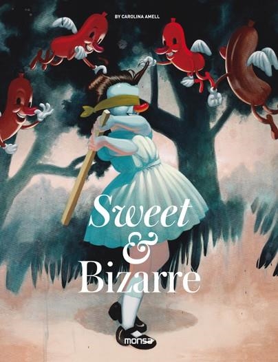 SWEET & BIZARRE | 9788416500536 | AMELL, CAROLINA | Llibreria Online de Banyoles | Comprar llibres en català i castellà online